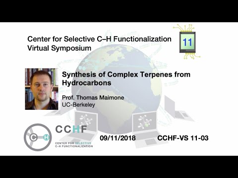 CCHF VS 11.3 - Prof. Thomas Maimone | Synthesis of Complex Terpenes from Hydrocarbons