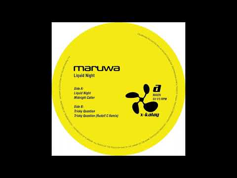 PREMIERE: Maruwa - Tricky Question [X-Kalay]