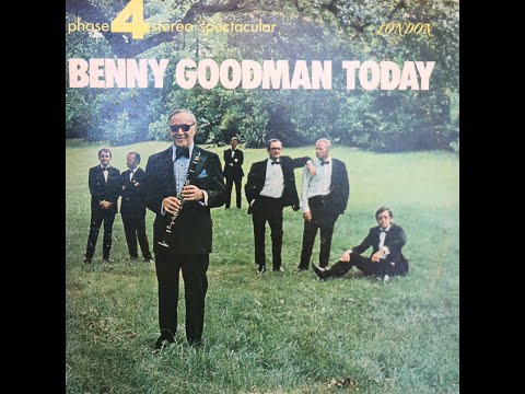 Benny Goodman Today (1970) [Complete 2 LP Album}