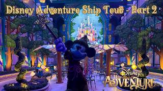 Disney Adventure Ship Tour - Part 2