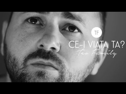 Ce-i Viata Ta? - Teo Family (Official Music Video)