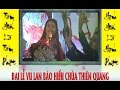 Pháp Thoại: Đại Lễ Vu Lan Báo Hiếu - Sư Cô Hương Nhũ