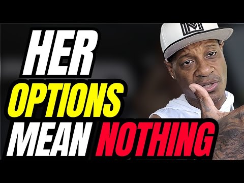 Why WOMEN'S OTHER OPTIONS should NEVER worry you (CHASING NEVER WORKS)