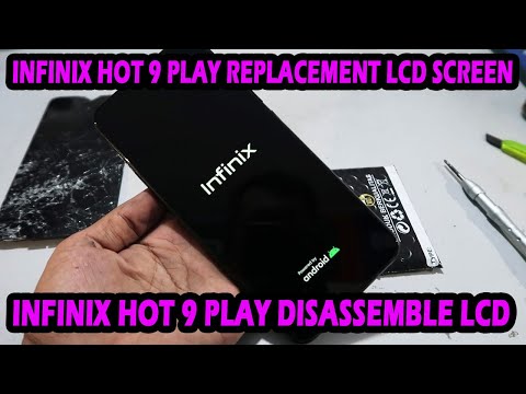 INFINIX HOT 9 PLAY - HOW TO LCD SCREEN REPLACEMENT