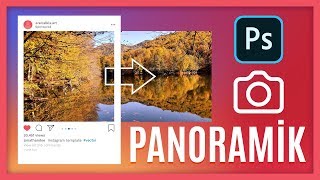 Photoshop ile İnstagram Panoramik Post Nasıl Hazırlanır?