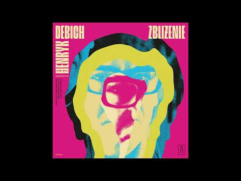Henryk Debich - Zbliżenieby [1974 - 1977 / Full Album]