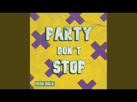 Party Don't Stop