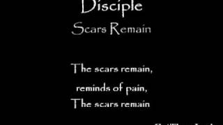 Disciple - Scars Remain (Lyrics) - GetThemLyrics