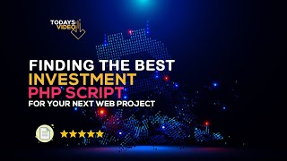 Finding the Best Investment PHP Scripts for Web Projects in 2021