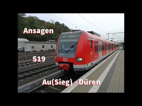 [Cologne S-Bahn] Announcements S19 Au(Sieg) - Düren