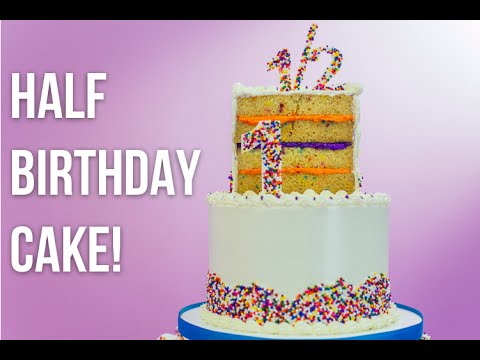 How to Make A HALF BIRTHDAY CAKE! Tiered vanilla cakes with buttercream and sprinkles!
