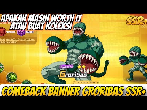 COMEBACK MONSTER GRORIBAS SSR+🔥, APAKAH MASIH WORTH IT ATAU TIDAK - One Punch Man The Strongest