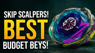 Don't Let Scalpers Ruin Beyblade X! (Best Budget Builds)