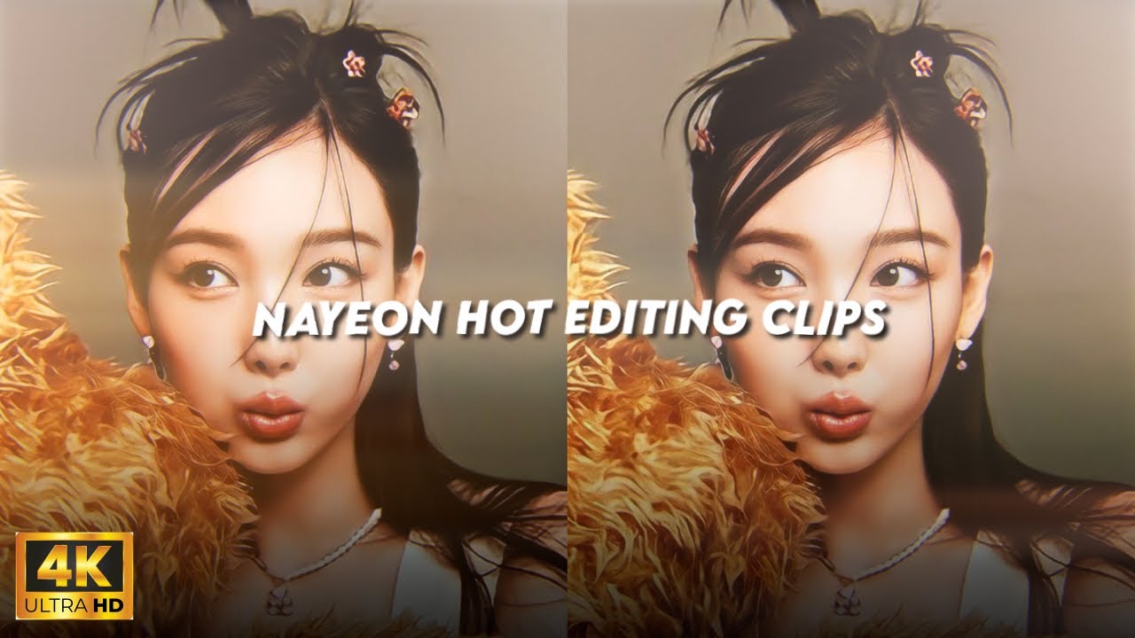 [4K] TWICE NAYEON EDITING CLIPS