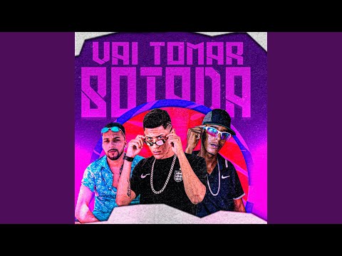 Vai Tomar Botada