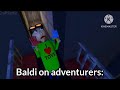 Baldi On Adventure S Vs Baldi In His Schoolhouse Fanmade Craft Tastic Edit