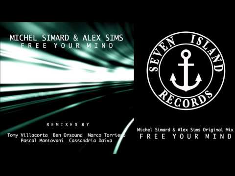 Michel Simard & Alex Sims - Free you Mindd (Original Mix)