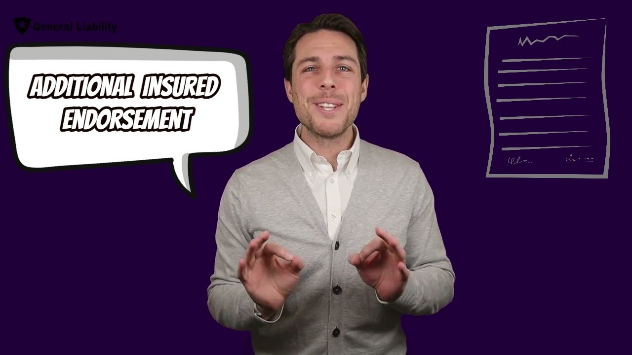 What is the purpose of an additional insured endorsement? Tipseri