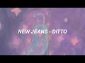 NewJeans (뉴진스) 'Ditto' Easy Lyrics