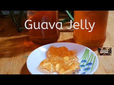 Guava Jelly recipe by Hyderabadi Khana