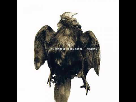 The Hundred In The Hands - Pigeons (Blawan's Bear Bones Mix)