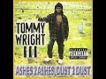 Tommy Wright III - caught you slippin