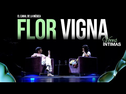 VOCES ÍNTIMAS #3 | Flor Vigna: "Empecé perdiendo siempre"