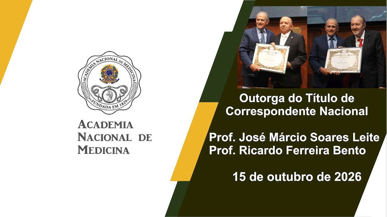 Outorga do Título de Correspondente Nacional Prof. José Márcio Soares indicado pelo Acad. Natalino Salgado Filho e Prof. Ricardo Ferreira Bento indicado pelo Acad. Jair de Castro e Carvalho – Rio de janeiro, 15 de outubro de 2026