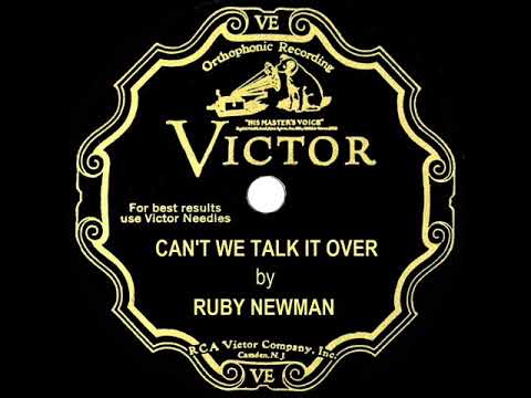 1932 Ruby Newman - Can’t We Talk It Over (The Funnyboners, vocal)