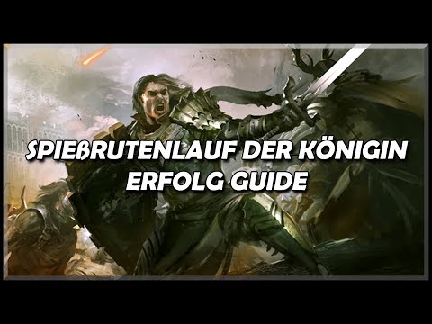 Guild Wars 2 | Spießrutenlauf der Königin 2018 + 2019 | Erfolg Guide