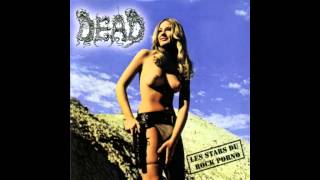 Dead - Slaves to Abysmal Perversity