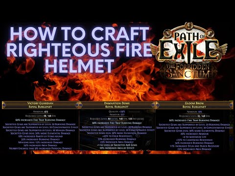 PoE 3.20-3.23: Craft your EndGame Righteous Fire helm