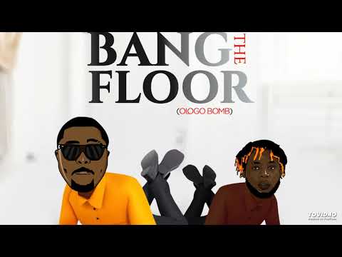 Bang the Floor - Dayo Chino Ft. Youngchap ( official Audio )