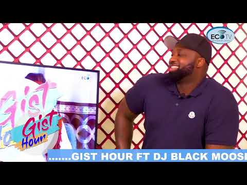 GIST HOUR FT DJ BLACK MOOSE