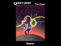 Quincy Jones – The Dude
