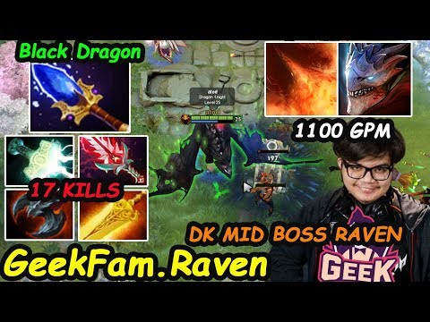 GeekFam Raven [Dragon Knight] MIDLANE 1100GPM NO Mercy Black Dragon Dota 2 7.22 Pro Gameplay