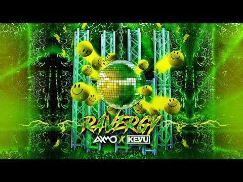 AXMO x KEVU - Ravergy