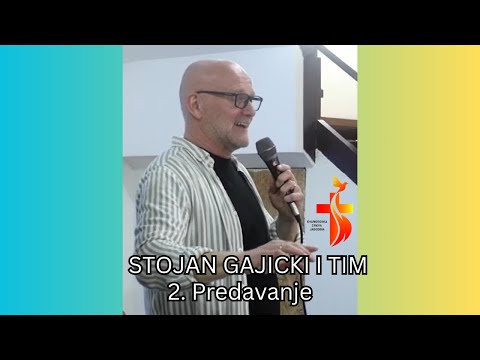 Stojan Gajicki & Tim - 2. Predavanje