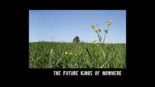 The Future Kings of Nowhere - I'm Still Waiting