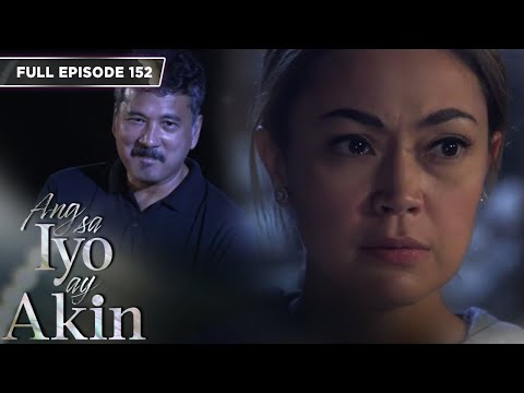[ENG SUB] Ep 152 | Ang sa Iyo ay Akin | Jodi Sta. Maria, Iza Calzado, Sam Milby