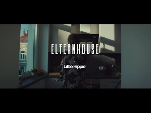 Elternhouse - Little Hippie (official video)