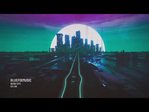 Blue Fox Music - Neon City (Synthwave | Retrowave