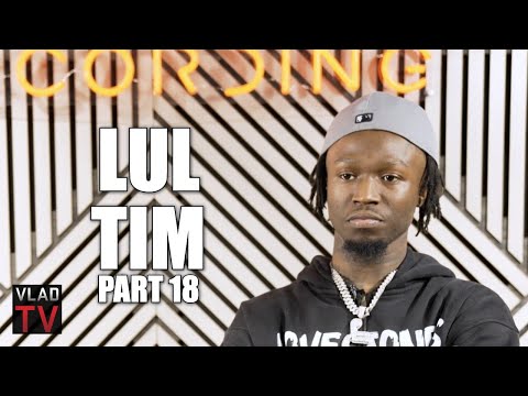 Lul Tim on Lil Durk Saying "King Von Got Killed By a Nerd" (Part 18)