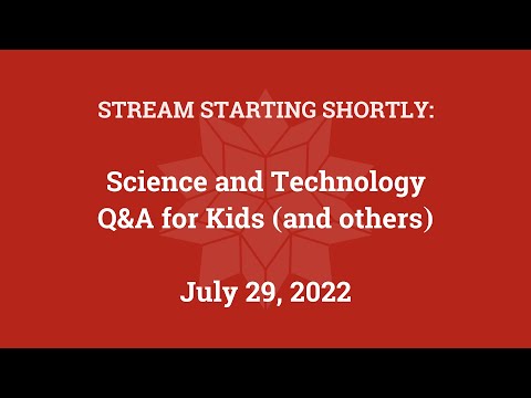 Science & Technology Q&A for Kids (and others) [Part 98]