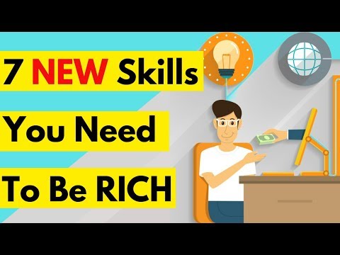 7 New Skills That Will Make You Rich (In The Modern Era)