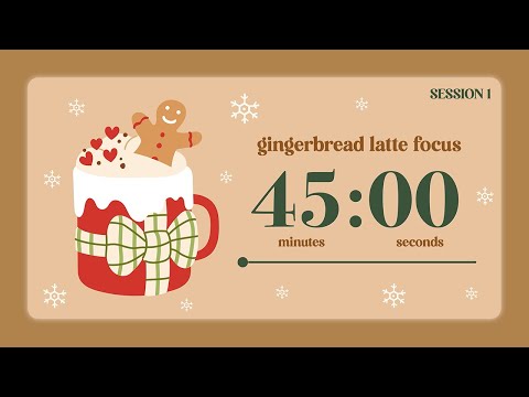 45/10 pomodoro | 4-hour gingerbread latte | christmas acoustic study with me