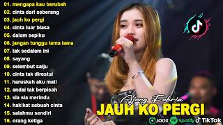 Download lagu MENGAPA KAU BERUBAH, CINTA DARI SEBERANG - AJENG FEBRIA - FULL ALBUM KOPLO DANGDUT VIRAL TERBARU mp3