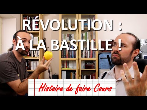 Histoire de Faire Cours - RÉVOLUTION : À LA BASTILLE !