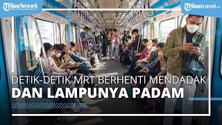 Detik-detik Kereta Sempat Berhenti Mendadak dan Lampunya Padam, Ini Kata MRT Jakarta