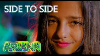 SIDE TO SIDE BY Ariana Grande - ARIANN MUSIC - (10 YEARS OLD) COVER REGGAE VERSION